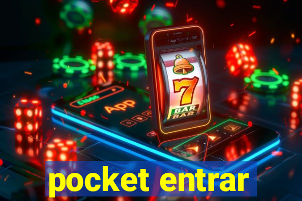 pocket entrar